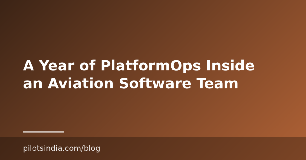 A Year of PlatformOps Inside an Aviation Software Team