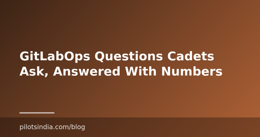 GitLabOps Questions Cadets Ask, Answered With Numbers